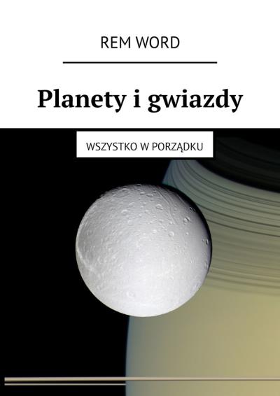 Книга Planety i gwiazdy. Wszystko w porządku (Rem Word)